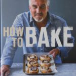 Paul Hollywood - How to Bake