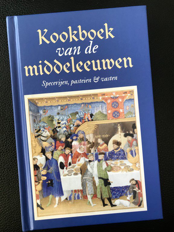 Kookboek van de Middeleeuwen - Karen Groeneveld